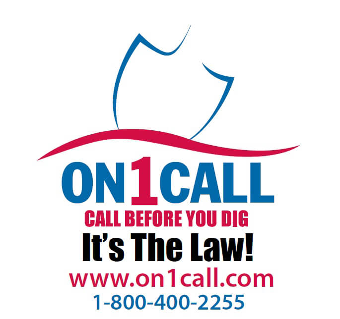 on1call. call before you dig. It's the law! www.on1call.com 1-800-400-2255